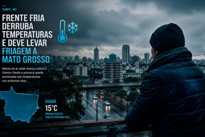 Frente fria derruba temperaturas e deve levar friagem a Mato Grosso-sindicolegal