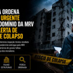Justiça ordena perícia urgente em condomínio da MRV após alerta de risco de colapso-sindicolegal